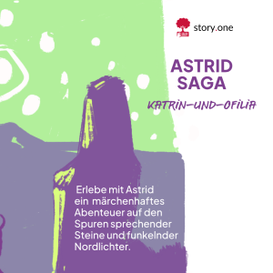 Erlebe in der »Astrid Saga« ein märchenhaftes Abenteuer auf den Spuren sprechender Steine und funkelnder Nordlichter.
